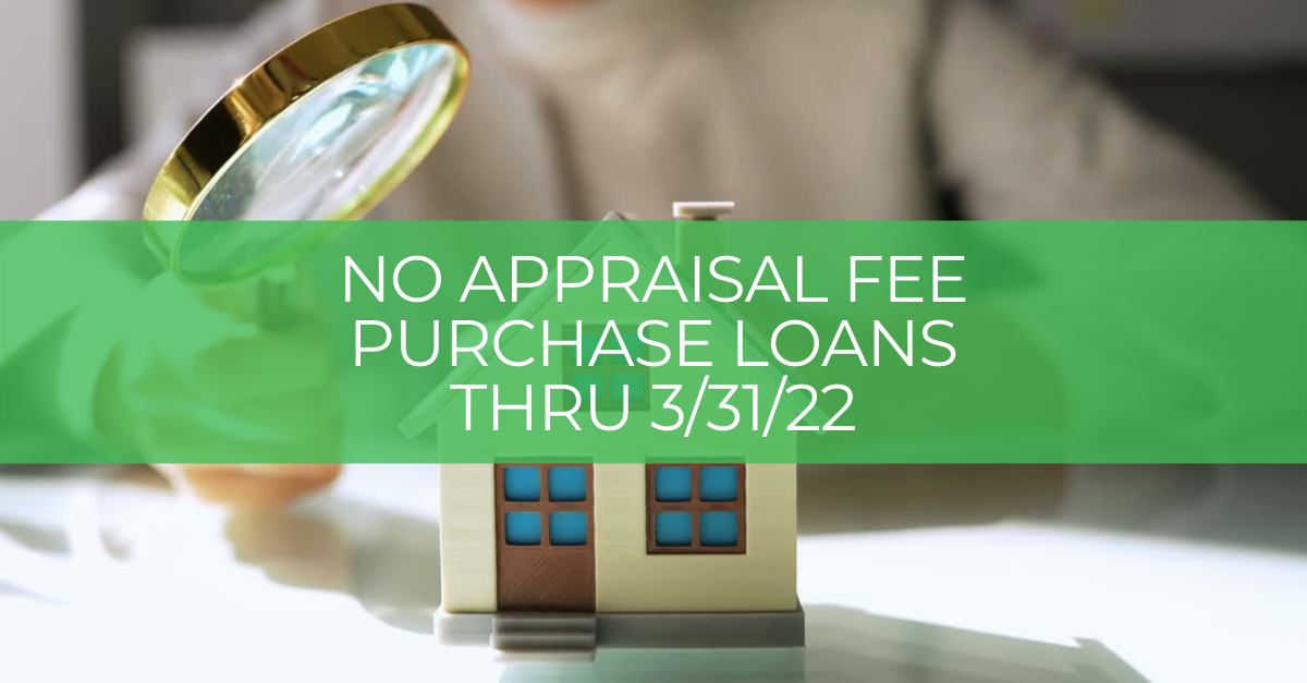 No Appraisal Cost on purchase loans
