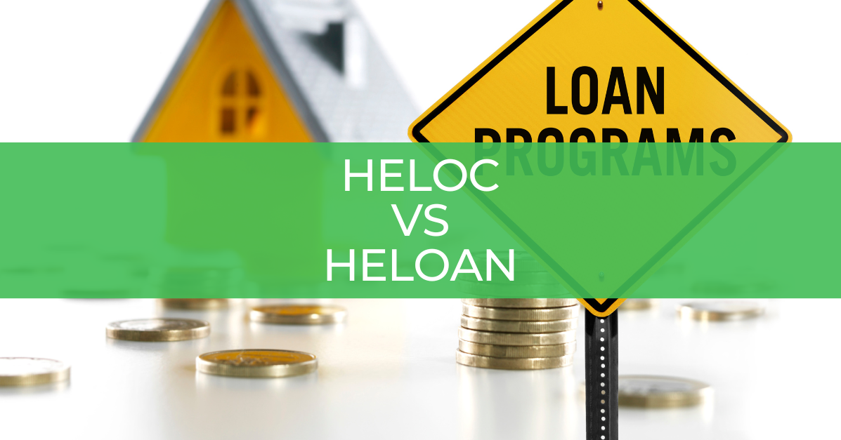 HELOAN v HELOC